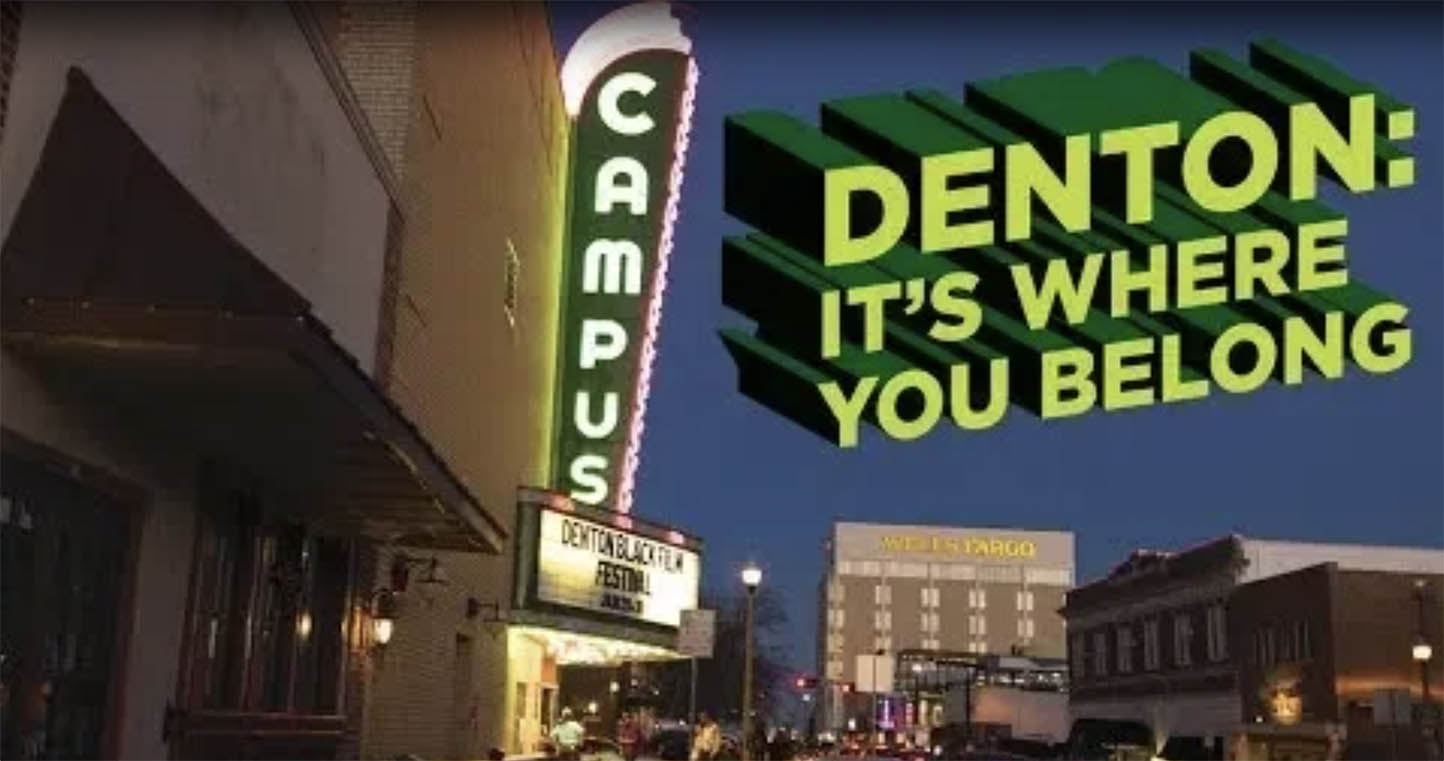 "Denton: Where Creativity, Caring and Culture Thrive"